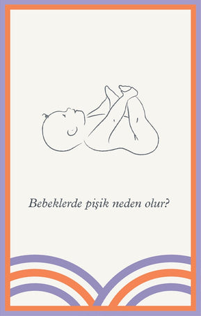 BEBEKLERDE PİŞİK NEDEN OLUR?